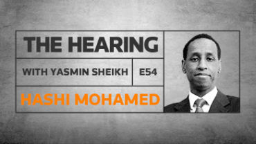 The Hearing: Episode 54 – Hashi Mohamed