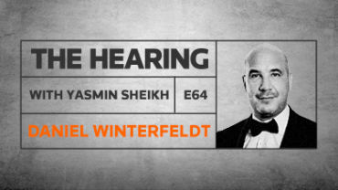 The Hearing: Episode 64 – Daniel Winterfeldt (Reed Smith and InterLaw Diversity Forum)
