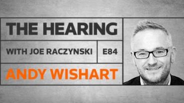 The Hearing: Episode 84 – Andy Wishart (Agiloft)