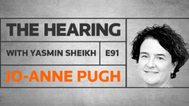The Hearing: Episode 91 – Jo-Anne Pugh (BPP University Law School)