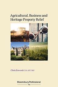 Agricultural, Business and Heritage Property Relief (Bloomsbury Publishing)