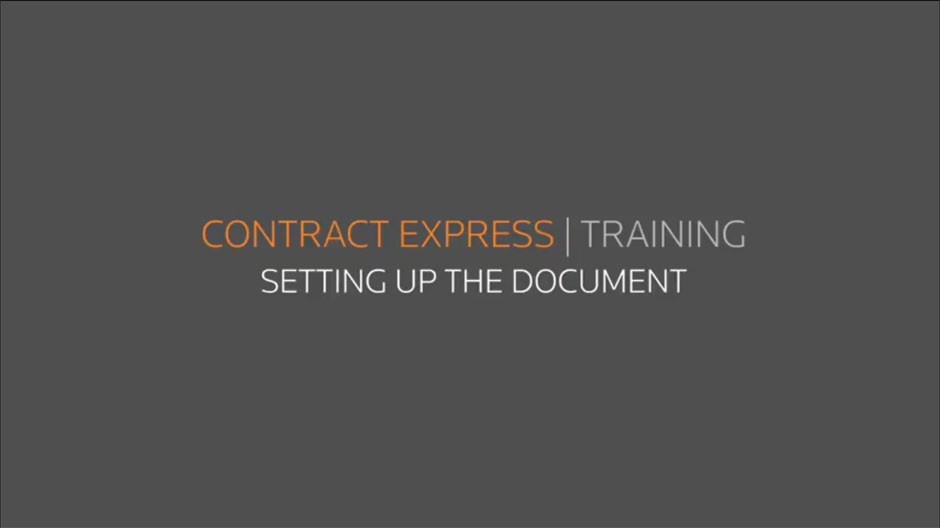 Contract Express Training Videos - Setting up the document