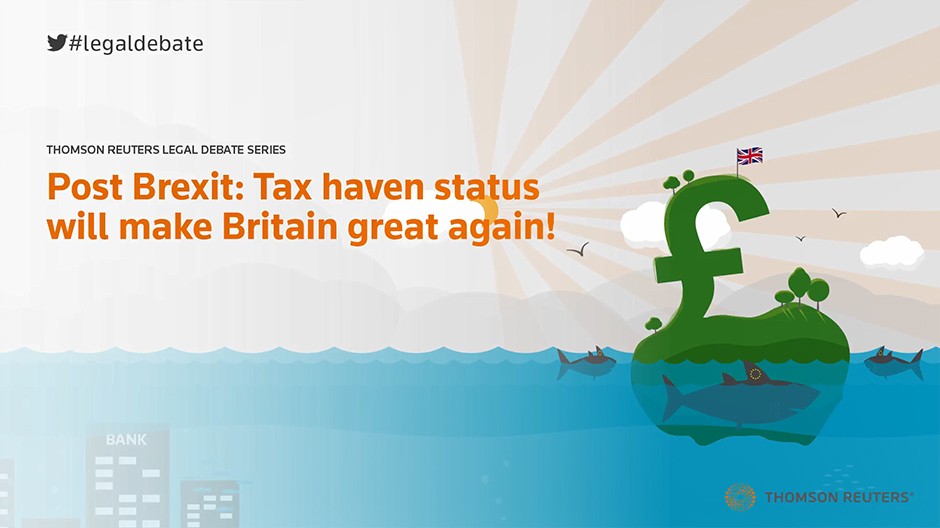 Post Brexit: Tax haven status will make Britain great again!